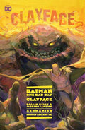 Batman: One Bad Day - Clayface