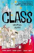 Class: A Graphic Guide