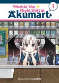 Workin' The Night Shift At Akumart